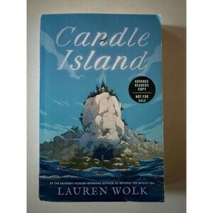 Candle Island by Lauren Wolk 4/25 Paperback NEW ARC Book Advance Reader Proof